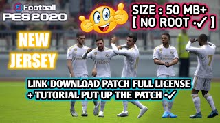 Patch Full License V 0.1.6 [ No Root •✓ ] || eFootball PES 2020 Mobile ||