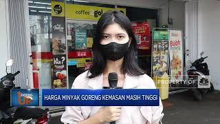 Harga Minyak Goreng Kemasan Masih Tinggi