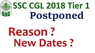 SSC CGL 2018 Tier 1 Postponed !!!!!!