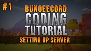 BungeeCord Coding Tutorial - Setting up the Server - Episode 1