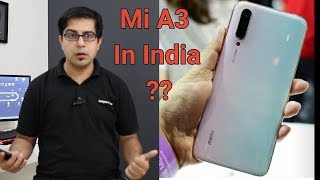 Mi A3 in India.? Xiaomi Mi CC9 Official Launched I