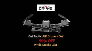 Tactic AIR Drone