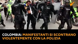 #Colombia: manifestanti si scontrano violentemente con la polizia