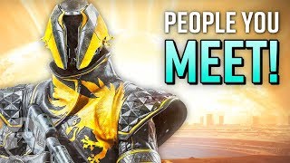 12 Players You Meet In Destiny 2 | The Leaderboard