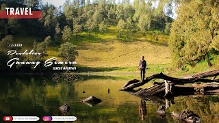 PENDAKIAN GUNUNG SEMERU 3 676 MDPL
