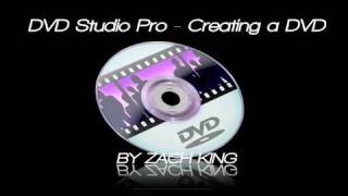 DVD Studio Pro - Creating a DVD