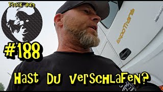 Hast Du verschlafen? / Truck diary / ExpoTrans / Lkw Doku  #188