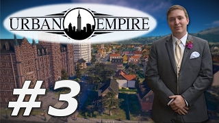 Urban Empire | Pravsburg - Part 3