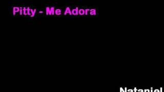 Pity - Me Adora