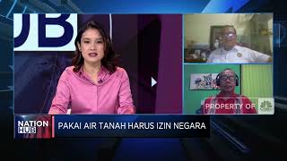 Tak Izin Pakai Air Tanah, Siap-Siap Sanksi Menanti!