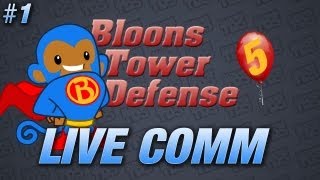 Bloons Tower Defense 5 - Live Commentary Part 1 | Easy Mode (BTD5)