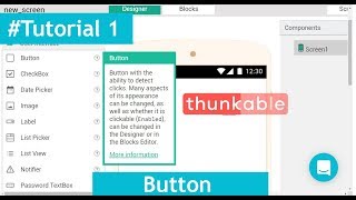 Thunkable Tutorial #1 - User Interface / Button's full explanation