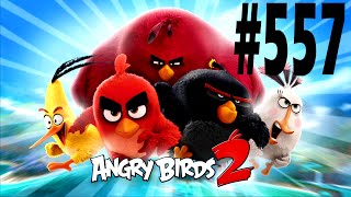 Angry Birds 2-Pig City The Pig Apple Level-557 Three Star Walkthrough