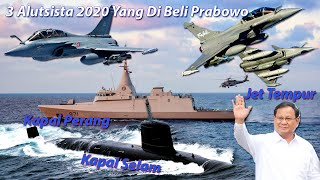 3 Daftar Alutsista 2020 Indonesia yang Di Borong Prabowo