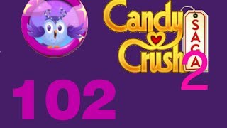 candy crush saga dreamworld level 102