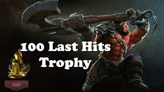 How to get the 100 last hits trophy (easiest way) Dota 2