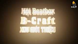 [ Short TEASER/ TRAILER ] BEATLOG #5 - HỘI BEATBOX B-CRAFT