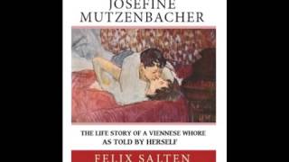 Erotic Memoirs of Josephine Mutzenbacher by Felix Salten   track 01