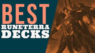 THE BEST DECKS IN ALL OF RUNETERRA!