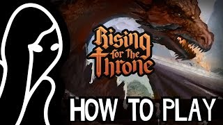 Rising for the throne - How to play