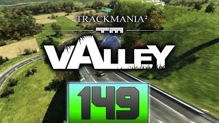 Let's Play TrackMania 2 Valley #149 - Die Dräi [deutsch | HD+]