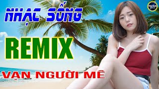 Biết tìm đâu - LK nhạc sống remix gái quê - Người mẫu 2k2 xinh lung linh .