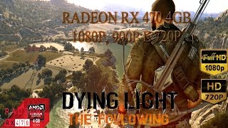 TESTE RADEON RX 470 4GB - Dying Light The Following #04