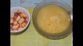 МЕНЮ НА ДЕНЬ СУПЧИК ГРЕНКИ УЖИН И ВКУСНЯШКА К ЧАЮ