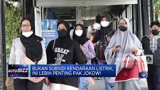 Bukan Subsidi Kendaraan Listrik, Ini Lebih Penting Pak Jokowi