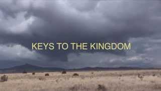 Keys to the Kingdom