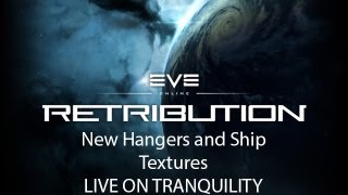 Eve Online Retribution: New Hangers and Ship Re-Textures Live on Tranquilty