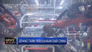 Jepang Tarik Perusahaan dari China