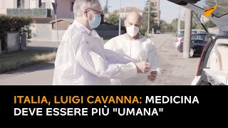 Italia, Luigi Cavanna: medicina deve essere più "umana"