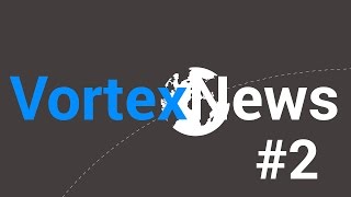 VortexNews #2  Корпорация добра ^_^