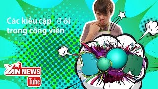 [BOOM] Các kiểu cặp đôi trong công viên