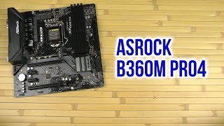 Распаковка ASRock B360M Pro4