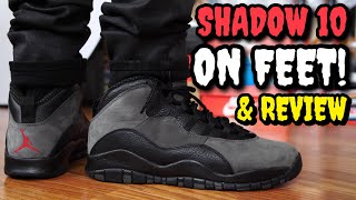 “SHADOW” AIR JORDAN 10 ON FEET REVIEW! WORTH $190!?