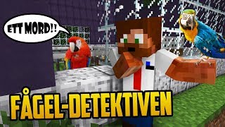 FÅGEL-DETEKTIVEN ?