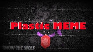 Plastic (Flashing lights) | Animation MEME (+13)