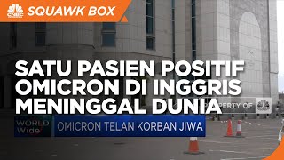 Satu Pasien Positif Omicron di Inggris Meninggal Dunia