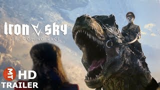 Iron Sky 2 The Coming Race Extended TRAILER (расширенный трейлер) 2019 Nazis Dinosaurs Movie HD