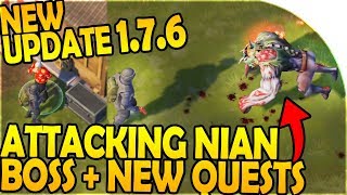 NEW UPDATE 1.7.6 -ATTACKING the *NEW* NIAN BOSS, NEW QUESTS- Last Day On Earth Survival 1.7.6 Update