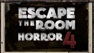 Escape The Room Horror 4 - Level 3 - Android GamePlay Walkthrough HD
