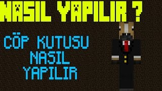 Minecraft - Çöp Kutusu Nasıl Yapılır ?