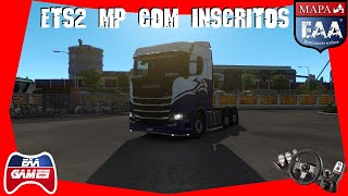 ETS2 MP COM OS INSCRITOS - SERVIDOR ARCADE - SAIDA: LYON