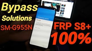 Bypass FRP S8+ Korea SM-G955N 100% no need flash Just Follow...ដោះGoogle Account Samsung S8+ កូរ៉េ