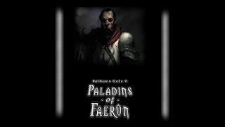 Прохождение Baldur's Gate 2 Paladins of Faerun (Ep 11) Квесты мода (начало)