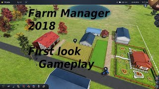 Farm Manager 2018, First Look Gameplay.