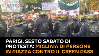 #Parigi, sesto sabato di protesta: migliaia di persone in piazza contro il Green Pass