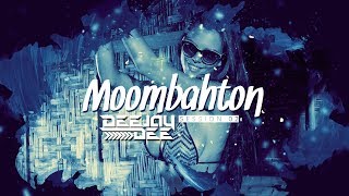 Deejay Dee - Moombahton Mix 2018 #2